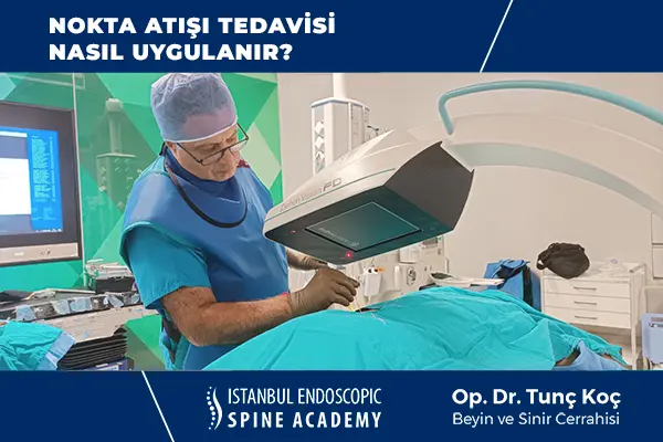 Nokta Atışı Ameliyatsız Tedavi